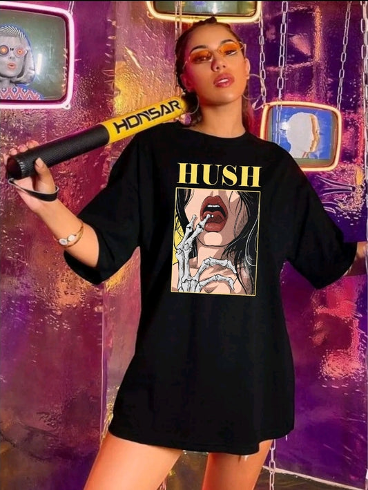 PLAYERA DE CUELLO REDONDO DAMA PARA TODAS LAS EDADES ESTILO URBANO CON ESTAMPADO DE HUSH